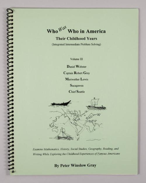 Who Was Who in America: Their Childhood Years Volume III