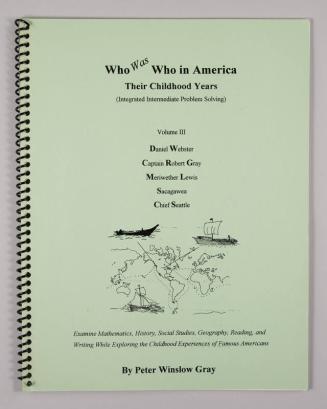 Who Was Who in America: Their Childhood Years Volume III