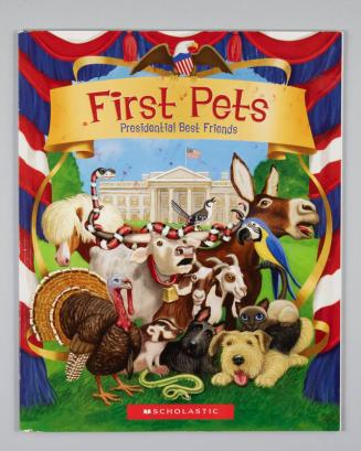 First Pets: Presidential Best Friends