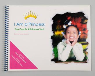 I Am a Princess: You Can be a Princess Too