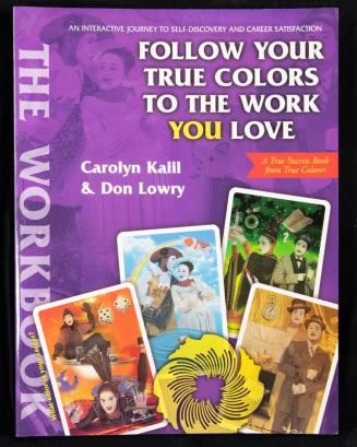 Follow Your True Colors To The Work You Love