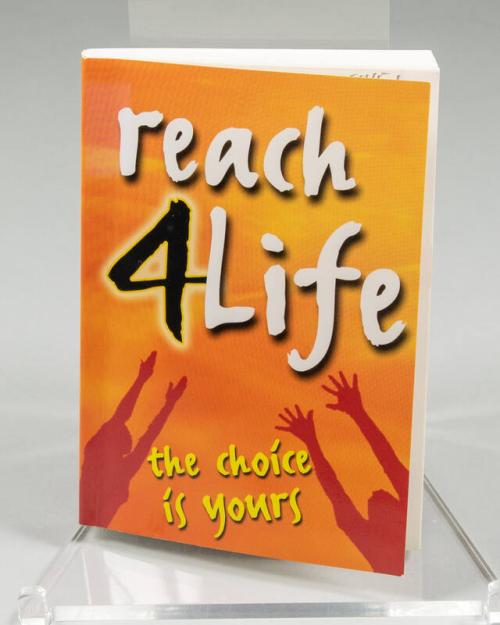 Reach 4 Life: The Choice Is Yours