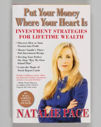 Put Your Money Where Your Heart Is: Investment Strategies for Lifetime Wealth