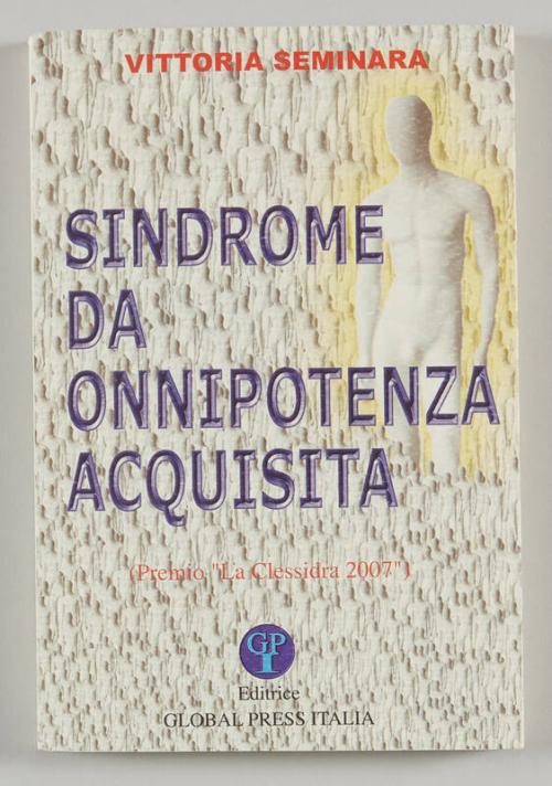 Sindrome Da Onnipotenza Acquisita