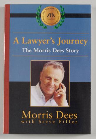 Lawyer's Journey: The Morris Dees Story