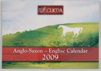 Wilcuma Anglo-Saxon-Englisc Calendar 2009