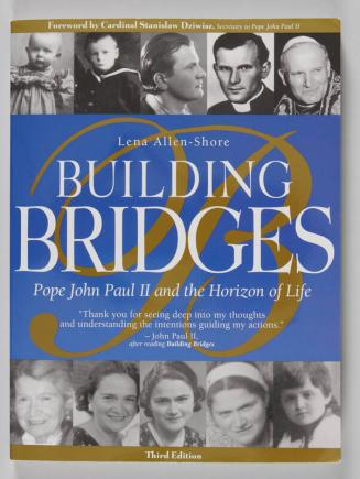 Building Bridges: Pope John Paul II and the Horizon of Life