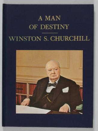 A Man of Destiny: Winston S. Churchill