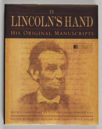 In Lincoln's Hand: His Original Manuscripts