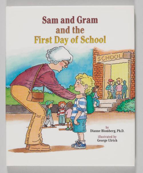 Sam and Gram and the First Day of School