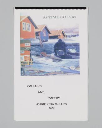 As Time Goes By: Collages and Poetry 2009 Calendar