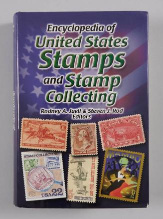 Encyclopedia of United States Stamps and Stamp Collecting