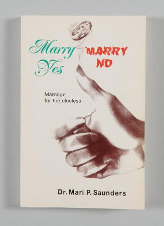 Marry Yes, Marry No: Marriage for the Clueless