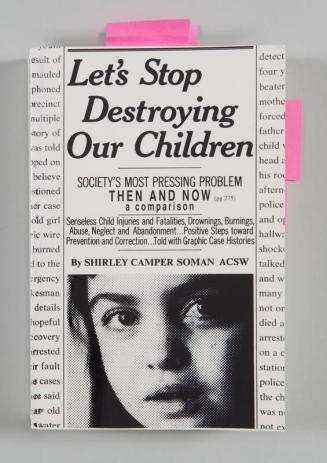 Let's Stop Destroying Our Children: Society's Most Pressing Problem Then and Now