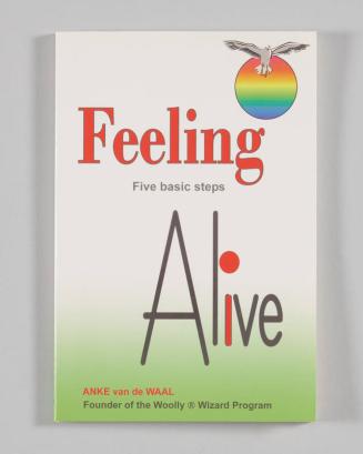 Feeling Alive: Five Basic Steps