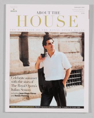 About the House: The Magazine of the Royal Opera House, February 2009