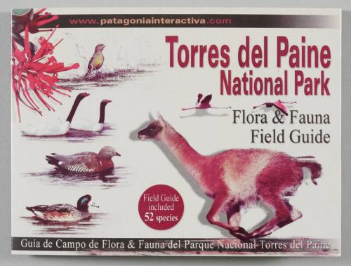 Torres del Paine National Park Flora & Fauna Field Guide