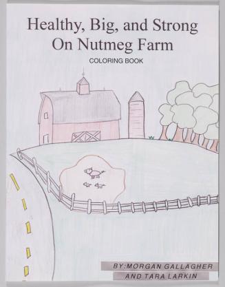 Healthy, Big, and Strong On Nutmeg Farm