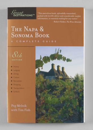 The Napa & Sonoma Book: A Complete Guide