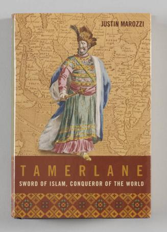 Tamerlane: Sword of Islam, Conqueror of the World