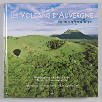 Les Volcans d' Auvergne en Montgolfière