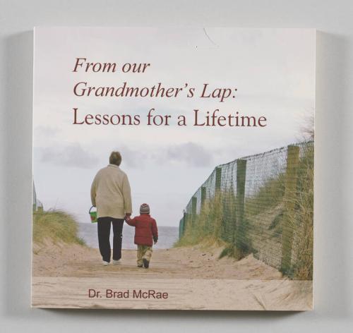 From Our Grandmother's Lap: Lessons for a Lifetime