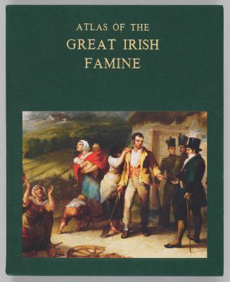 Atlas of the Great Irish Famine